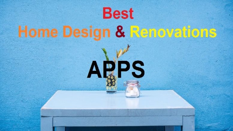 Best Home Design And Renovations Apps 777x437 