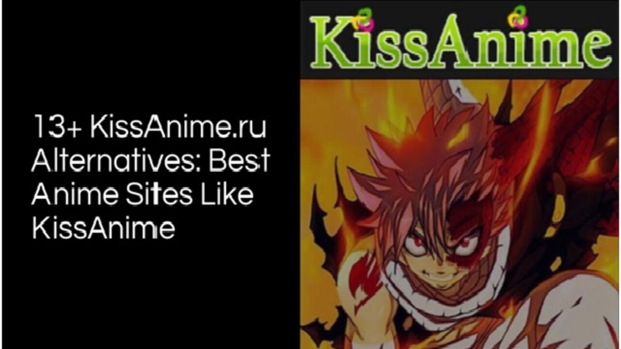 Sites like KissAnime: Best KissAnime Alternatives for free Anime streaming  online